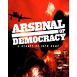 Arsenal of Democracy: A Hearts of Iron Game – Hledejceny.cz