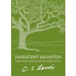 Zaskočený radosťou - C.S. Lewis – Hledejceny.cz