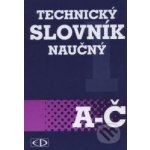 Technický slovník naučný A-Č – Hledejceny.cz