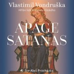 Apage Satanas - Vlastimil Vondruška – Zboží Dáma