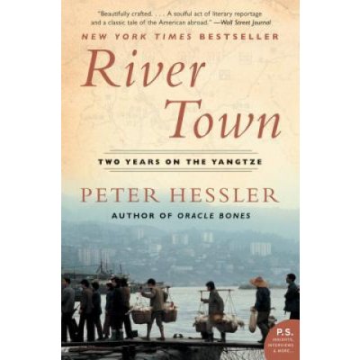 River Town - P. Hessler Two Years on the Yangtze – Zbozi.Blesk.cz