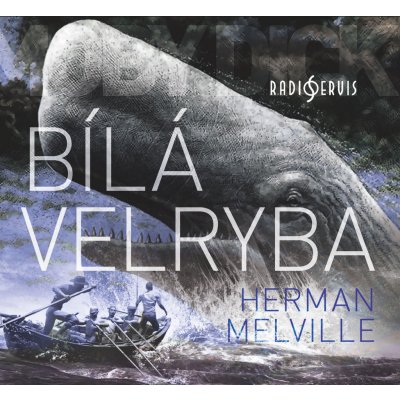 Bílá velryba - Melville Herman – Zbozi.Blesk.cz