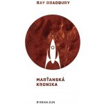Marťanská kronika - Ray Bradbury – Hledejceny.cz