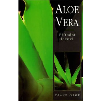 Aloe Vera Přírodní léčitel Gage Diane