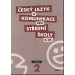 Český jazyk a komunikace pro SŠ 2 – Hledejceny.cz