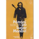 Pátrání po Sugar Manovi DVD – Hledejceny.cz