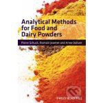 Analytical Methods for Food and Dairy Powders Pierre Schuck, Romain Jeantet, Anne Dolivet – Hledejceny.cz