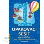 Opakovací sešit pro první třídu - ČJ, Mat, Prvouka – Hledejceny.cz