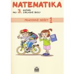 Matematika pro 3. ročník základní školy - Pracovní sešit 1 - Čížková Miroslava – Hledejceny.cz