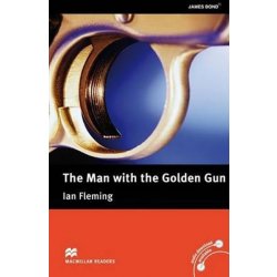 Macmillan Readers: The Man with the Golden Gun without CD Upper Intermediate Level - Fleming Ian