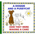 A DOGGIE AND A PUSSYCAT : HOW THEY WERE MAKING A CAKE – Hledejceny.cz