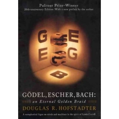 Godel, Escher, Bach D. Hofstadter - An Eternal Gol – Zbozi.Blesk.cz