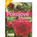 Pokojové rostliny jak je neznáte - Karin Greiner,Dr.Angelika Weber