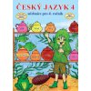 Český jazyk 4 – učebnice - Zita Janáčková, Eva Minářová, Olga Příborská