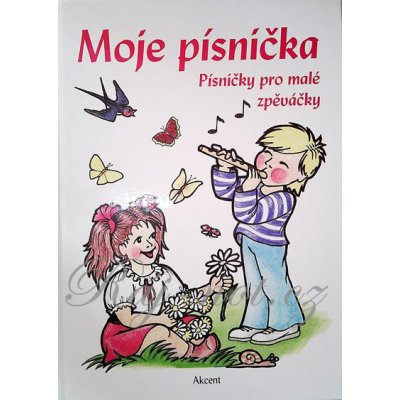 MOJE PÍSNIČKA - PÍSNIČKY PRO MALÉ ZPĚVÁČKY -