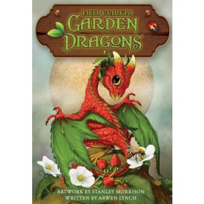 Field Guide to Garden Dragons – Zboží Dáma