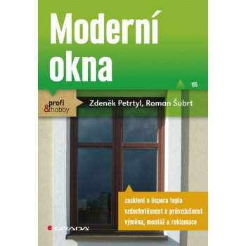 Moderní okna - Roman Šubrt