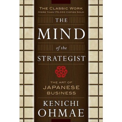 The Mind of the Strategist - K. Ohmae The Art of J – Zboží Mobilmania