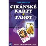 Cikánské karty a tarot kniha a karty Lenka Vdovjaková – Zboží Mobilmania