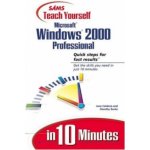 Windows 2000 professional za 10 minut - Jane Calabria, Dorothy Burke – Hledejceny.cz