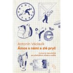 Ámos s námi a zlé pryč – Zboží Dáma