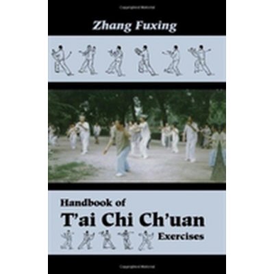 Handbook of TAi Chi ChUan Exercises – Hledejceny.cz