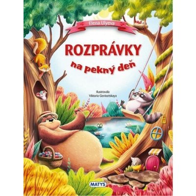 Rozprávky na pekný deň - Rozprávky na dobrú noc - Elena Ulyeva – Sleviste.cz