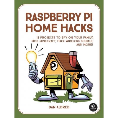 Raspberry Pi Projects for Kids - Dan Aldred – Zbozi.Blesk.cz
