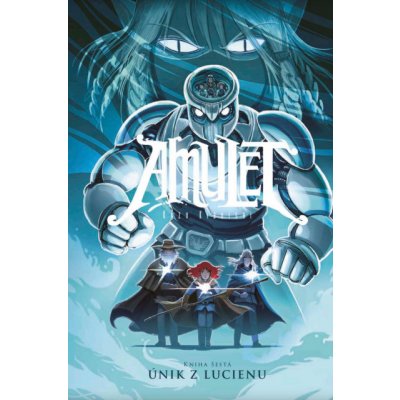 Amulet 6: Útěk z Lucienu - Kazu Kibuishi