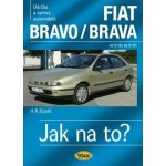 FIAT Bravo/Brava od 9/95 do 8/01 -- Údržba a opravy automobilů č. 39 - Hans-Rüdiger Etzold – Hledejceny.cz