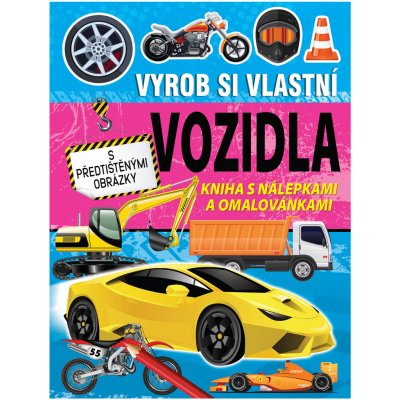 Vyrob si vlastné vozidlá – Zbozi.Blesk.cz