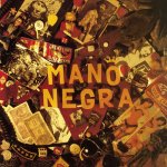La Mano Negra - PATCHANKA /REISSUE 2018 CD – Hledejceny.cz