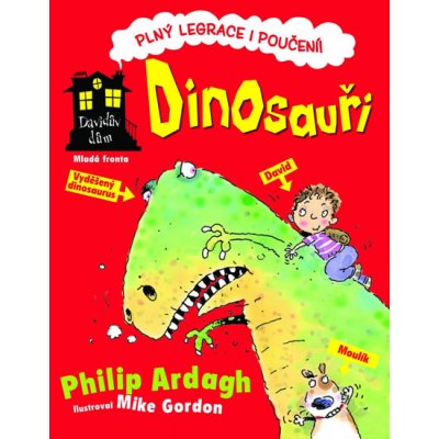 Dinosauři Davidův dům Ardagh Philip