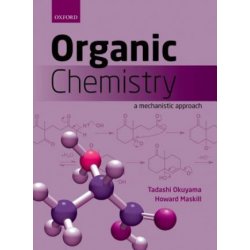 Organic Chemistry: A Mechanistic Approach - Okuyama Tadashi