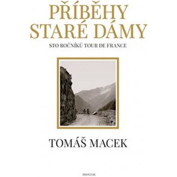 Příběhy Staré dámy - Tomáš Macek