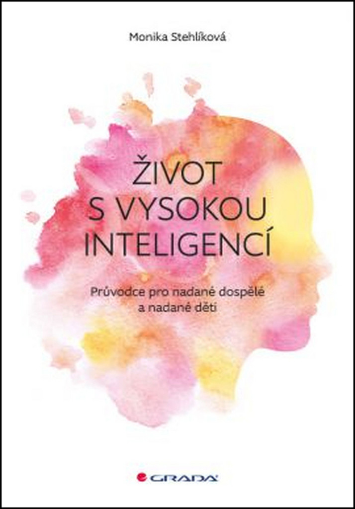 Život s vysokou inteligencí