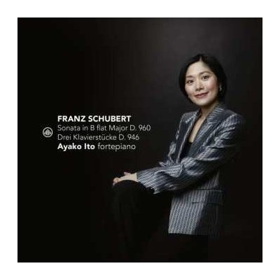 Ayako Ito - Sonata In B Flat Major D.960 Drei Klavierstucke D.946 CD – Hledejceny.cz