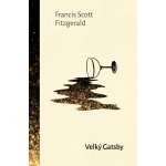 Velký Gatsby - Francis Scott Fitzgerald – Hledejceny.cz