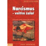 Narcismus - vnitřní žalář 3.vydání – Hledejceny.cz
