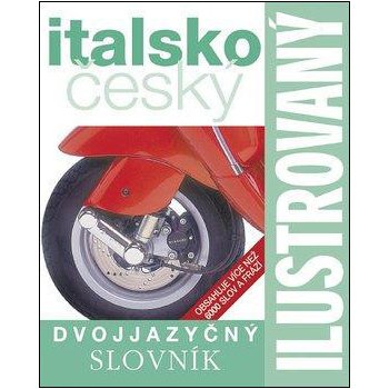 Italsko-český slovník ilustrovaný dvojjazyčný - 2. vydání - neuveden