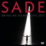 SADE - BRING ME HOME LIVE 2011 – Hledejceny.cz