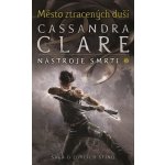 Město ztracených duší - Cassandra Clare – Hledejceny.cz