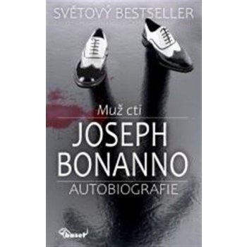 Muž cti - autobiografie - Joseph Bonanno
