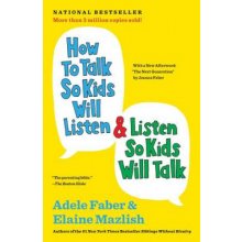 How to Talk So Kids Will Listen & Listen So Kids Will Talk Faber AdelePaperback
