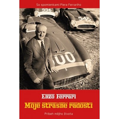 Moje strašné radosti - Enzo Ferrari