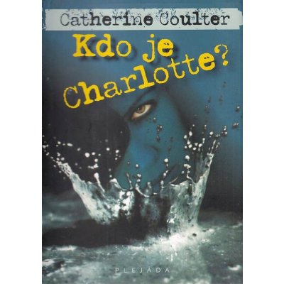 Kdo je Charlotte? - Coulterová, Catherine, Pevná vazba vázaná