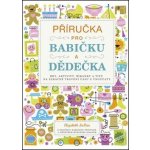 Příručka pro babičku a dědečka – Hledejceny.cz