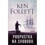 Propustka na svobodu - Ken Follett – Hledejceny.cz
