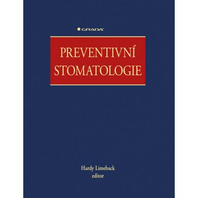 Preventivní stomatologie - Hardy Limeback – Zbozi.Blesk.cz