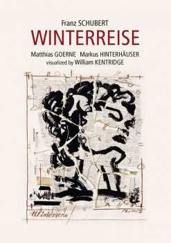 Winterreise: Matthias Goerne and Markus Hinterhuser DVD